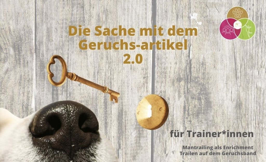 Der Geruchsartikel beim Mantrailing. Ein Online Workshop für Trainer und Trainerinnen