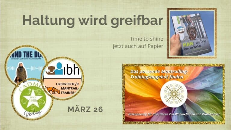 Titelbild „Haltung wird greifbar“ mit Buch „Mantrailing – Mehr als Suchen“, Podcast- und Weiterbildungsbezug sowie Orientierungsmotiv für Mantrailing-Training