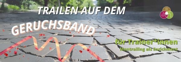 Trailen auf dem Geruchsband